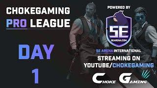 Choke Gaming Pro League  | DAY 1 | Fantastic 5 Vs KGP  | Spartans Vs Team TNMY | Shapatar Vs Lan