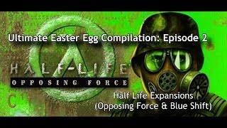 Ultimate Easter Egg Compilation: Half Life Expansions (Opposing Force and Blue Shift)