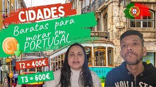 10 CIDADES mais BARATAS para MORAR em PORTUGAL 