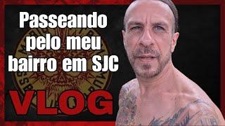 VLOG | Passeando pelo meu bairro em SJC