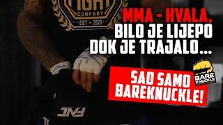 Moja MMA karijera je zavrsena a BAREKNUCKLE samo sto je pocela!