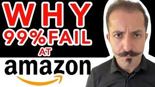 Why 99% Fail at Amazon FBA | Watch this before you sell on Amazon!