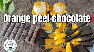 How to Make Zesty Orange Peel Chocolate A Perfect Homemade Delight|bitachef