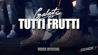 Galante "El Emperador" - Tutti Frutti [Official Video]