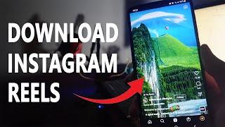 How To Download Reels From Instagram