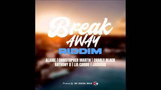 Breakaway Riddim (OFFICIAL MIX) Feat. Alaine, Chris Martin, Anthony B, Charly Black (January 2025)