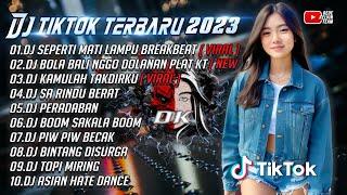 DJ TIKOK TERBARU 2023 || DJ SEPERTI MATI LAMPU YA SAYANG BREAKBEAT || DJ KISINAN 2 PLAT KT