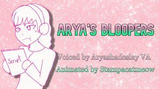 Arya's Bloopers Animated! XD