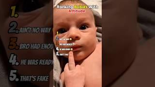 Ranking Babies With Attitude 