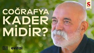 'Ercan Kesal ile...'  - Coğrafya Kader midir?