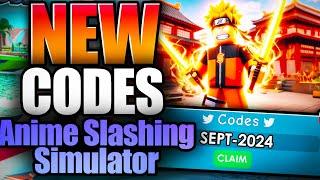 Anime Slashing Simulator CODES - ROBLOX SEPTEMBER 2024