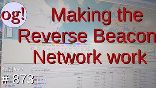 Making the Reverse Beacon Network work (#873)