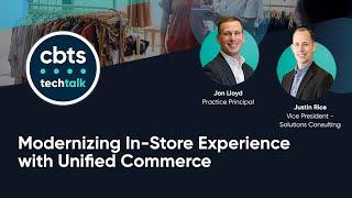 Modernizing In-Store Experience with Unified Commerce