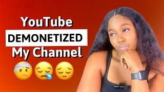 YouTube Demonetized My Channel (Don’t Fall Victim)