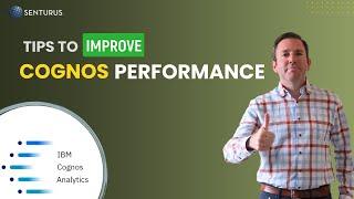 Tips for Cognos Performance Tune ups