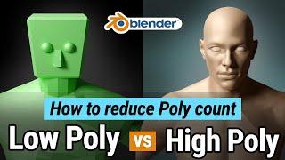 Blender Tutorial - Tips & Tricks to reduce Poly count in 3D Modeling - Low Poly vs High Poly