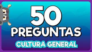 ¿Cuánto Sabes de CULTURA GENERAL?  50 Preguntas y Respuestas de Cultura general 