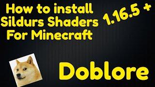 How to install Sildurs Shaders for minecraft for any version above 1.16.5