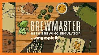 Brewmaster: Beer Brewing Simulator  Angespielt [Deutsch][HD]