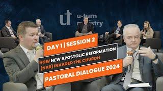 HOW NEW APOSTOLIC REFORMATION (NAR) INVADED THE CHURCH | DAY 1 | SESSION 2 | PASTORAL DIALOGUE