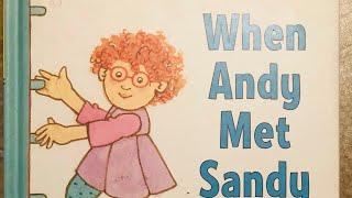 When Andy met Sandy! Read aloud!