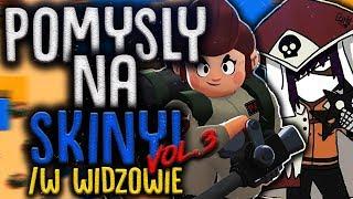 NAJLEPSZE POMYSŁY NA SKINY W BRAWL STARS 3 /w Widzowie | BRAWL STARS POLSKA