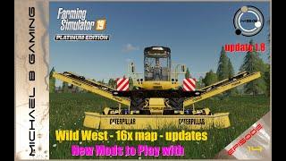 Wild West Update1.8 : FS19 : New Mods - Monster Mowing : E14