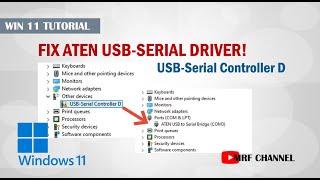 How To Fix Aten USB Serial Driver Problem - USB Serial Controller D - 100% Work! Windows 11