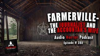 "Farmerville: Part 3" Ep 288  Chilling Tales for Dark Nights (Horror Fiction Podcast) Creepypastas