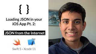 Loading JSON Data Into Your App #2 - JSON From the Internet | Swift 5 in Xcode 11