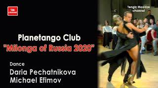 “Milonga de Rusia”, escenario de tango. "Ojos Negros".  Daria Pechatnikova y Michael Efimov.