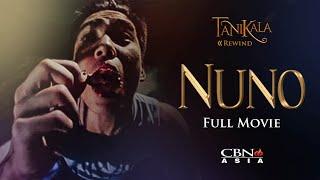 CBN Asia | Tanikala Rewind: Nuno Full Movie