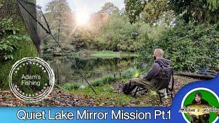 Quiet Lake Mirror Mission Pt.1 