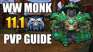 WW Monk PvP Guide Season 2 TWW 11.1