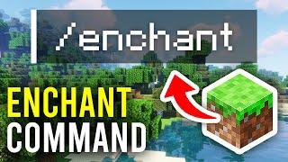 How To Use Enchantment Command In Minecraft - Full Guide