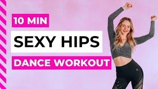 Sexy Hips DANCE WORKOUT