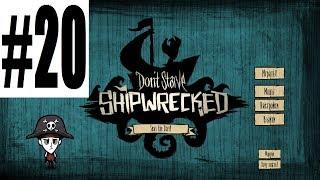 Don't Starve Shipwrecked   20   Пересадка дерна и успокаиваем вулкан