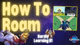 How to Roam Like a CHALLENGER | Bardly Learning #1 | Lathyrus