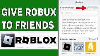 How to Give Robux to Friends | Latest Guide