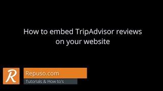 How to embed TripAdvisor reviews on your website