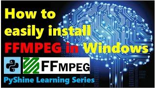 How to install ffmpeg in windows | Easy and step by step installation of ffmpeg