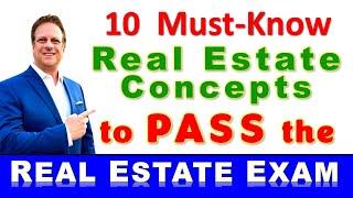 10 Must-Know Real Estate Concepts to PASS the Real Estate Exam