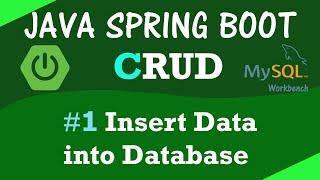 SPRING BOOT | How to insert / store data into MySQL database with REST API in Java Spring Boot