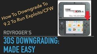 How to Downgrade 3DS to 9.2: Made Easy