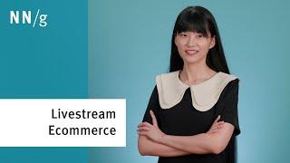 Livestream Ecommerce: 7 Tips for Good UX