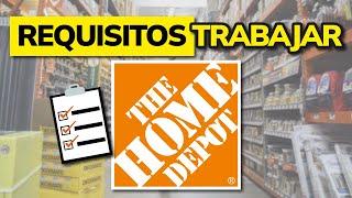 ️ Requisitos para TRABAJAR en HOME DEPOT (2025)