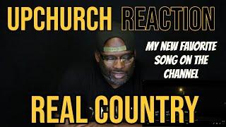 DJ Mann Reacts | Upchurch | Real Country