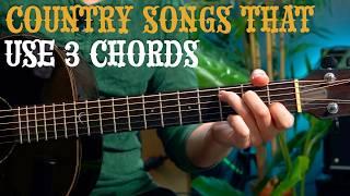 Top 10 Country songs - JUST 3 CHORDS!