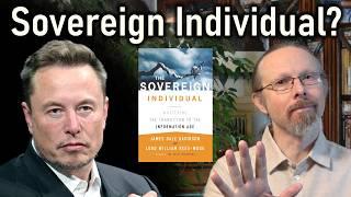 Is Elon Musk a Sovereign Individual?  -  Book review and critique of The Sovereign Individual