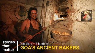 Forgotten Bread Masters of Goa  | Poders of Goa | Stories That Matter